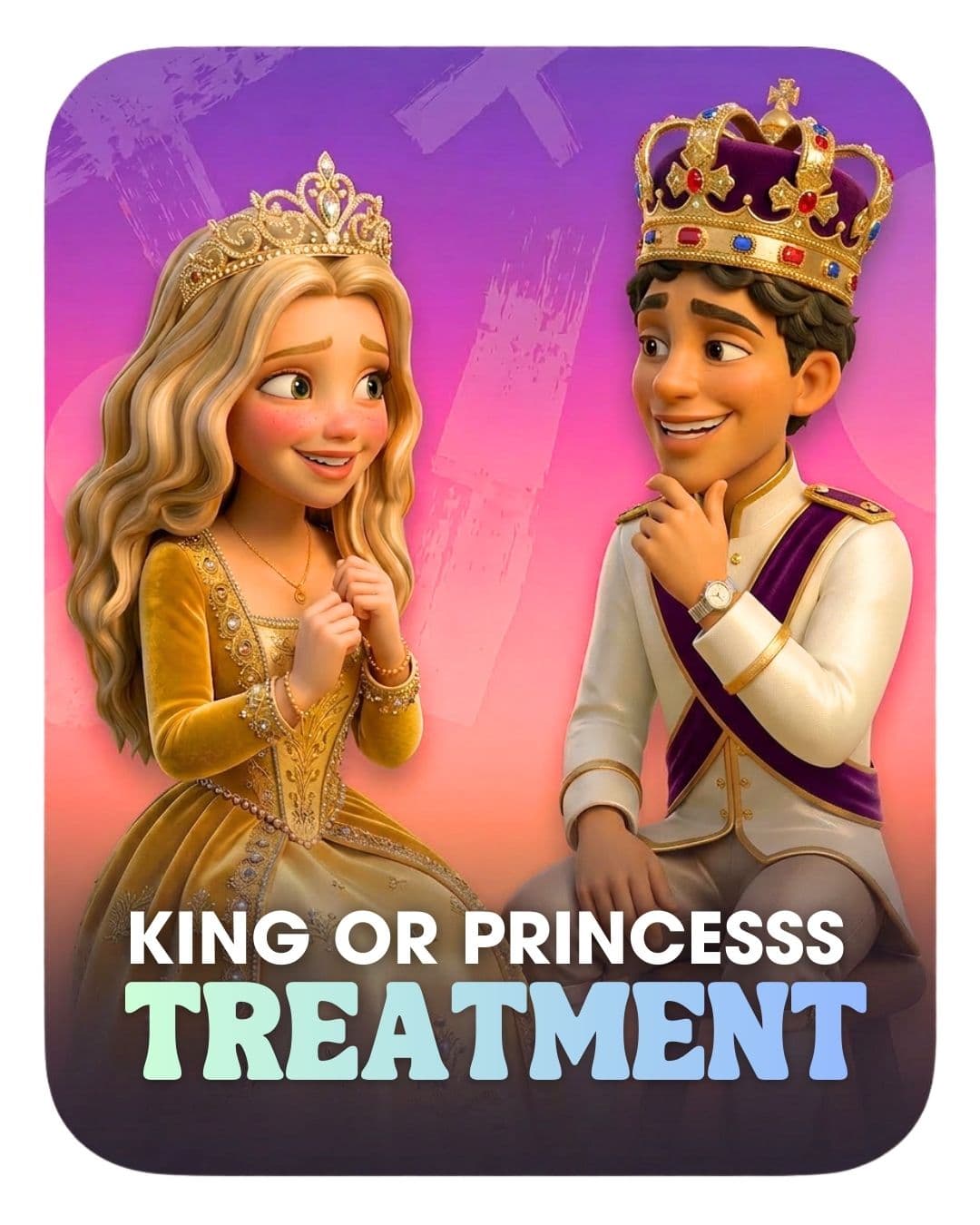 King or Princess